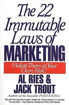 The 22 Immutable Laws of Marketing Summary
