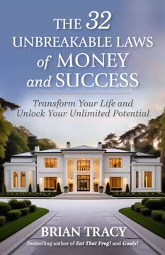 The 32 Unbreakable Laws of Money and Success Summary