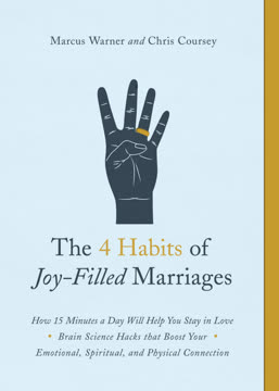 The 4 Habits of Joy-Filled Marriages Summary