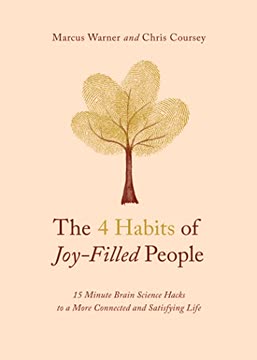 The 4 Habits of Joy-Filled People Summary