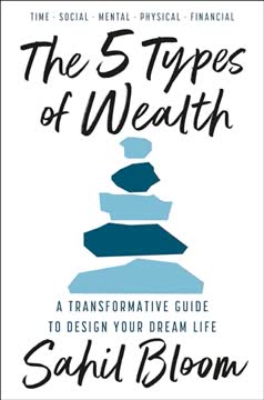 The 5 Types of Wealth Summary
