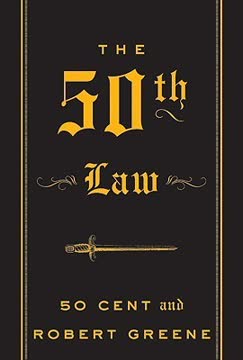 The 50th Law Summary