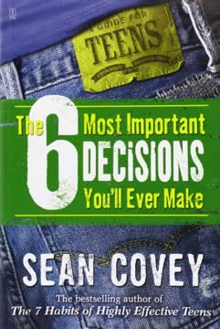 The 6 Most Important Decisions You&#039;ll Ever Make Summary