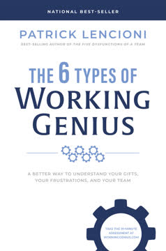 The 6 Types of Working Genius Summary