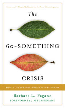 The 60-Something Crisis Summary