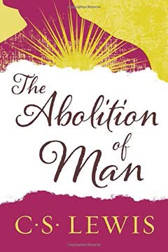 The Abolition of Man Summary