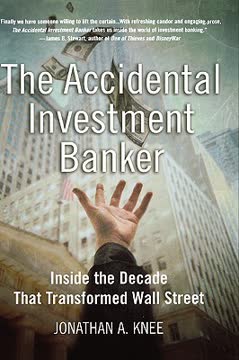 The Accidental Investment Banker Summary
