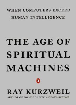 The Age of Spiritual Machines Summary
