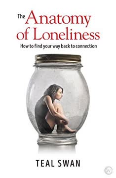 The Anatomy of Loneliness Summary