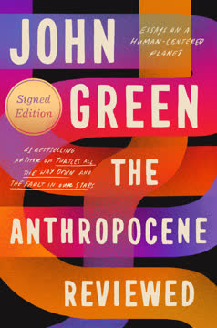 The Anthropocene Reviewed Summary