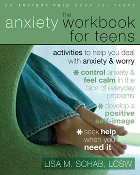 The Anxiety Workbook for Teens Summary