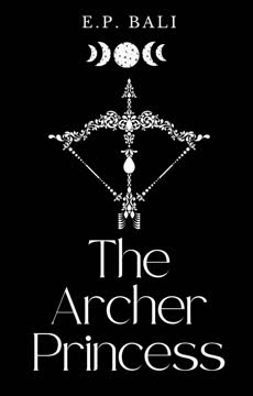 The Archer Princess Summary