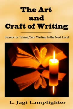 The Art and Craft of Writing Summary