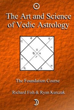 The Art and Science of Vedic Astrology Summary
