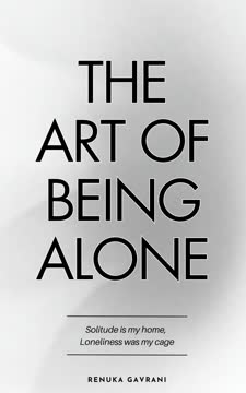 The Art of Being ALONE Summary