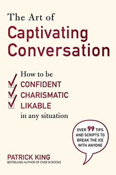 The Art of Captivating Conversation Summary