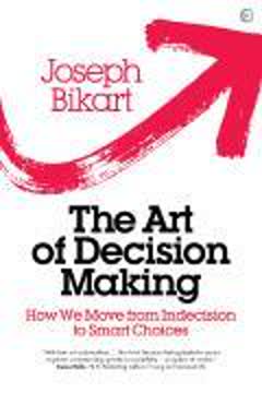The Art of Decision Making Summary