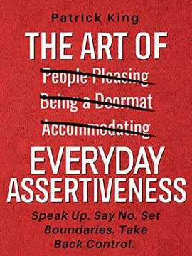 The Art of Everyday Assertiveness Summary