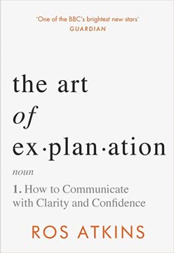 The Art of Explanation Summary
