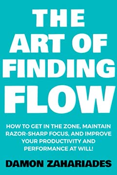 The Art of Finding FLOW Summary