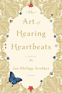 The Art of Hearing Heartbeats Summary