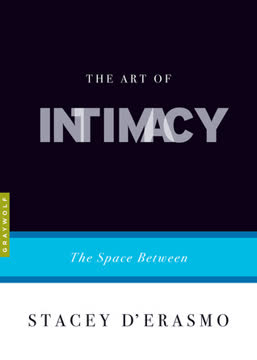 The Art of Intimacy Summary