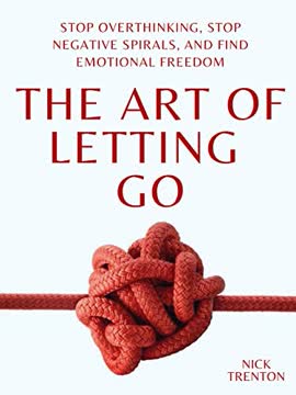 The Art of Letting Go Summary