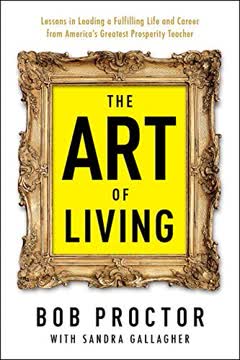 The Art of Living Summary