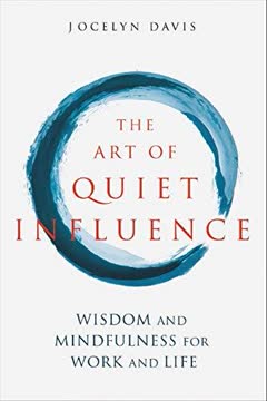 The Art of Quiet Influence Summary