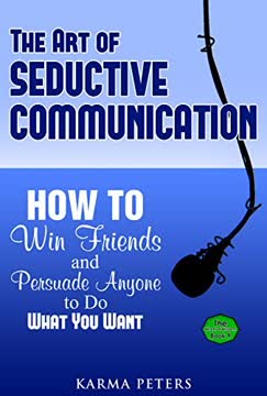 The Art of Seductive Communication Summary