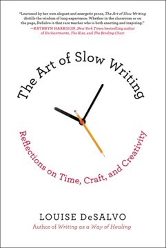 The Art of Slow Writing Summary