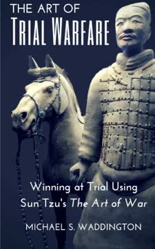 The Art of Trial Warfare
