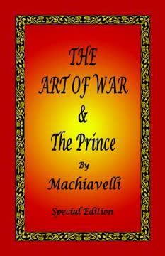 The Art of War/The Prince Summary