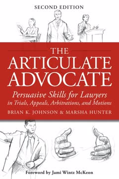 The Articulate Advocate Summary