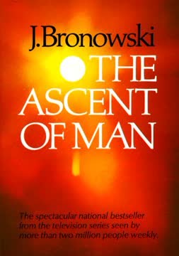 The Ascent of Man Summary