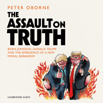 The Assault on Truth Summary