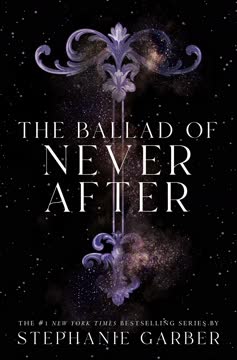 The Ballad of Never After Summary