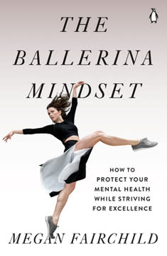 The Ballerina Mindset Summary