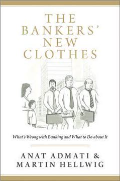 The Bankers&#039; New Clothes Summary