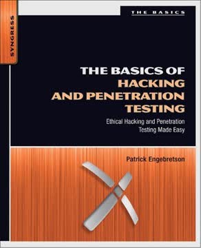The Basics of Hacking and Penetration Testing Summary