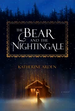 The Bear and the Nightingale Summary