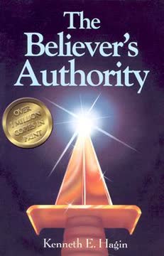 The Believer&#039;s Authority Summary