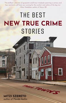 The Best New True Crime Stories Summary