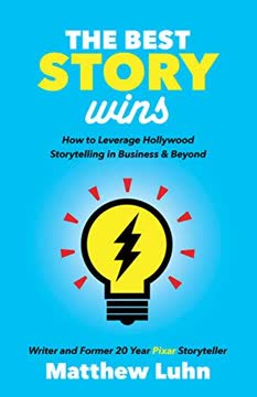 The Best Story Wins Summary