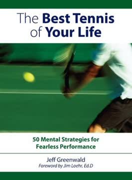 The Best Tennis of Your Life Summary