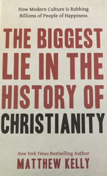 The Biggest Lie in the History of Christianity Summary