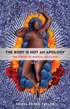 The Body Is Not an Apology Summary