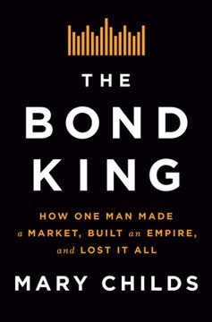 The Bond King Summary