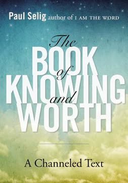 The Book of Knowing and Worth Summary