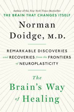The Brain&#039;s Way of Healing Summary